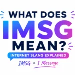 Imsg Meaning