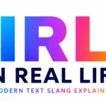 IRL Text Meaning