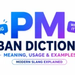 PM Urban Dictionary