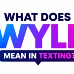 What Do Wyll Mean in Texting?