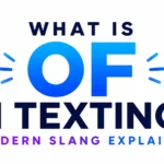 What Is an OF in Texting?